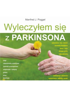 Wyleczyłem się z Parkinsona...