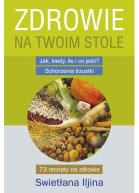 Zdrowie na Twoim stole -...