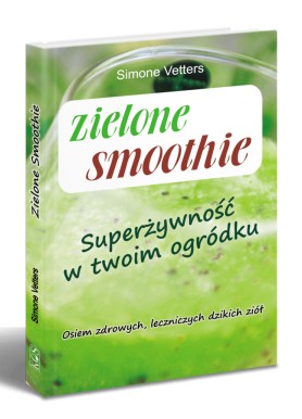 Zielone smoothie Vetters...