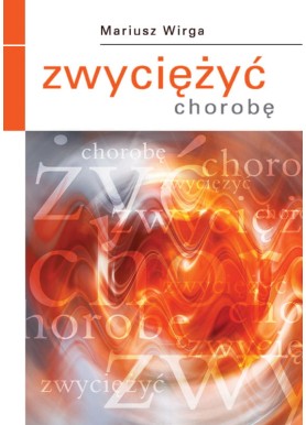 Zwyciężyć chorobę Wirga...