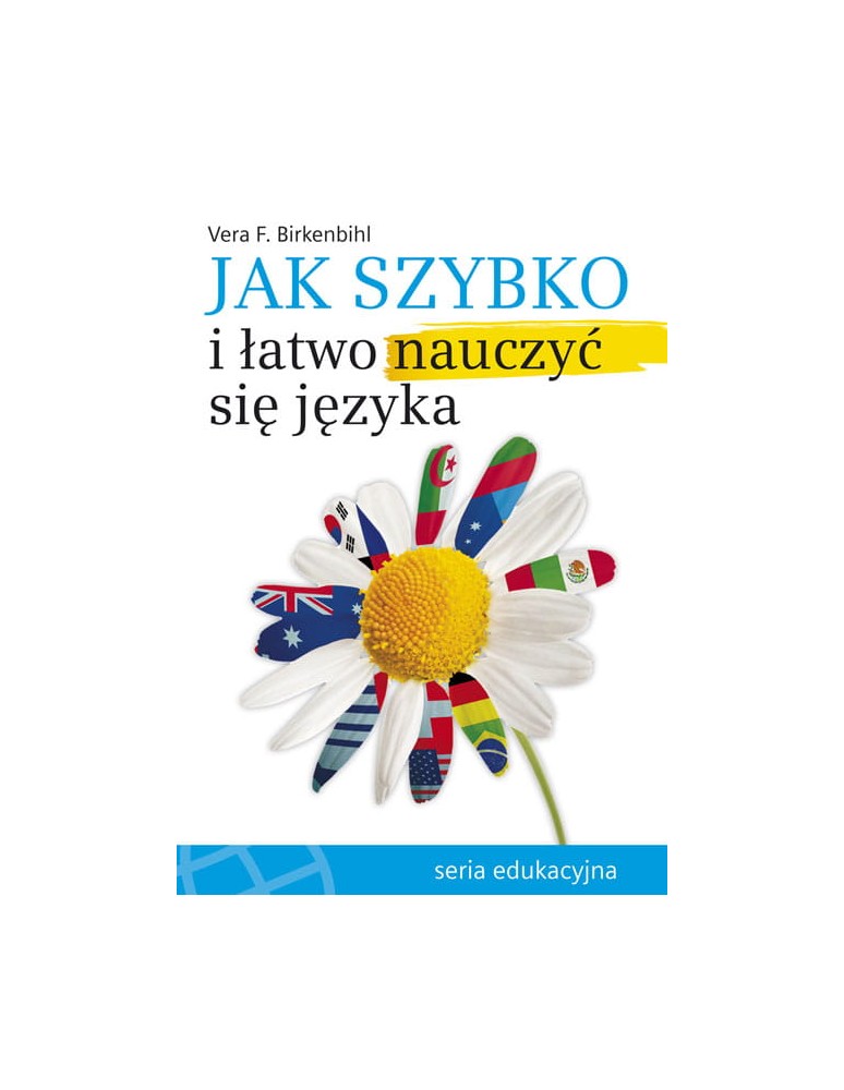 Jak szybko i łatwo nauczyć się języka Birkenbihl Vera F.