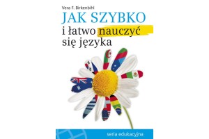 Jak szybko i łatwo nauczyć się języka Birkenbihl Vera F.