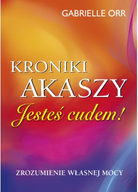 Jesteś cudem! Kroniki...