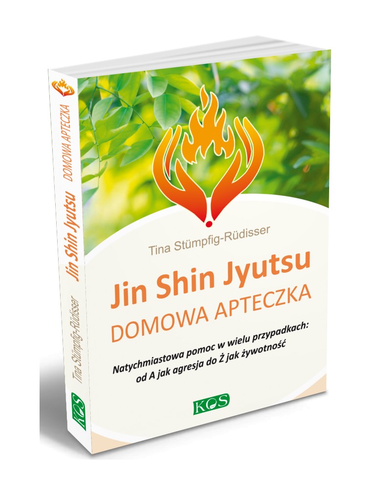 Jin Shin Jyutsu. Domowa apteczka Stümpfig-Rüdisser Tina