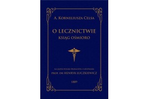 O lecznictwie ksiąg ośmioro A. Korneliusza Celsa.