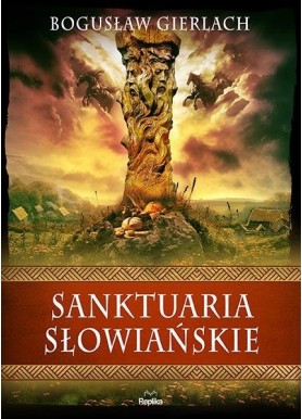 Sanktuaria słowiańskie...
