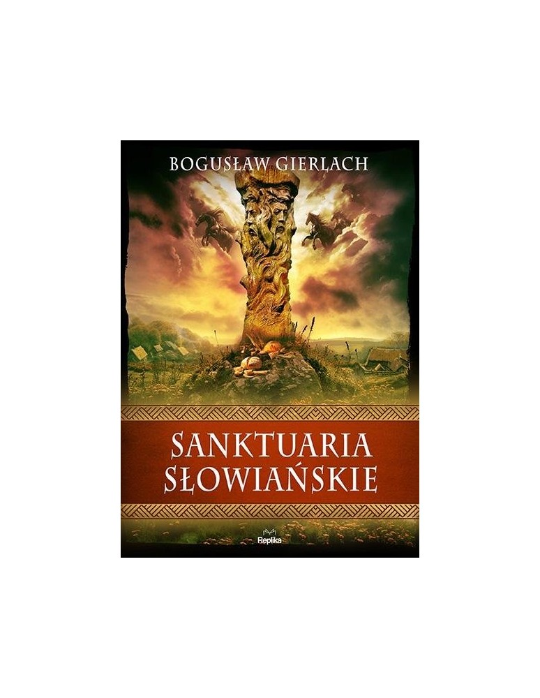 Sanktuaria słowiańskie Bogusław Gierlach