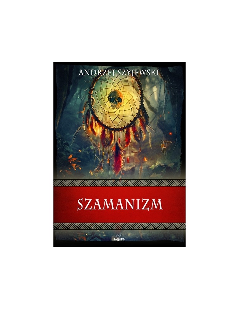 SZAMANIZM Andrzej Szyjewski