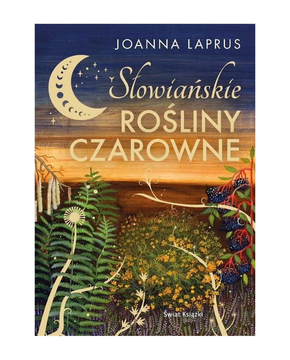 Słowiańskie rośliny czarowne Joanna Laprus okładka miękka