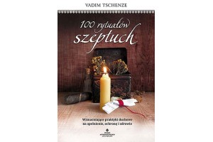 100 rytuałów szeptuch Vadim Tschenze
